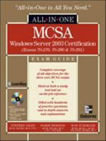 MCSA Windows Server 2003 All-in-One Exam Guide (Exams 70-270,70-290,70-291) 0072225424 Book Cover