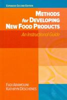 Methods for Developing New Food Products: An Instructional Guide 1605954322 Book Cover