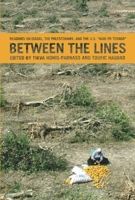Between the Lines: Israel, the Palestinians, and the U.s. War on Terror 1931859442 Book Cover