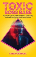 The Toxic Boss Babe 1068446706 Book Cover