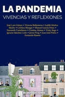La pandemia: vivencias y reflexiones B08ZBRK318 Book Cover