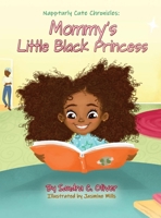Mommy's Little Black Princess B0F55P2YC8 Book Cover