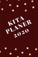 Kita Planer 2020: Kalender für  Erzieherinnen 2020 (German Edition) 169199975X Book Cover