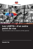 Les LGBTQ+ d'un autre point de vue (French Edition) 6206614328 Book Cover