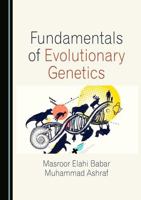 Fundamentals of Evolutionary Genetics 1036444449 Book Cover