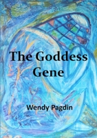 The Goddess Gene 1291595228 Book Cover