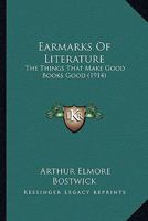 Earmarks of Literature 0469818980 Book Cover