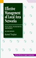 Effective Management of Local Area Networks: Functions, Instruments and People (The McGraw-Hill Series on Computer Communications) 0070636397 Book Cover