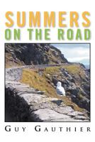 Summers on the Road 1465361243 Book Cover