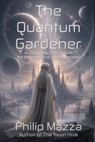 The Quantum Gardener 0997710993 Book Cover