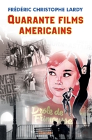 Quarante films américains (French Edition) 2414071605 Book Cover