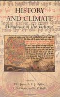 History and Climate: Memories of the Future? 1441933611 Book Cover