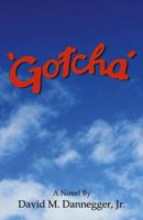 Gotcha 0741445220 Book Cover