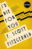 I'd Die for You and Other Lost Stories 1501144359 Book Cover