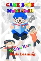 Game Book: Multi Skill Sudoku Maze Family Puzzle Active Relationship kids Adult leaning School Develop Fun Play 1987626761 Book Cover