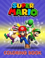 SuperMario Coloring Book: 2022 SuperMario Jumbo Coloring Book: Jumbo Activity Book For Kids B09T2ZCD9X Book Cover
