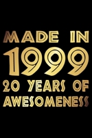 Made In 1999: Blank Lined Journal, Happy 20th Birthday Notebook, Diary, Logbook, Perfect Gift For 20 Year Old Boys And Girls 1696831679 Book Cover
