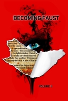 Becoming Faust: Volume II 1691581291 Book Cover