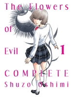 The Flowers of Evil: Complete, Vol. 1 1945054719 Book Cover