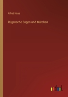 Rügensche Sagen und Märchen 3752471840 Book Cover