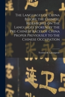 The Languages of China Before the Chinese 1014520398 Book Cover