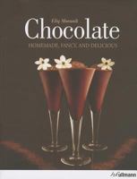 Chocolate: Homemade, Fancy, and Delicious 384800383X Book Cover