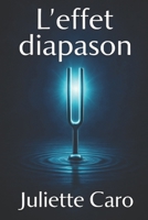 L'effet diapason (French Edition) B0FJ2HCFVS Book Cover