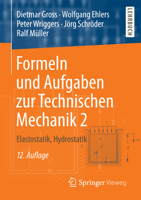 Formeln Und Aufgaben Zur Technischen Mechanik 2: Elastostatik, Hydrostatik 3662536749 Book Cover