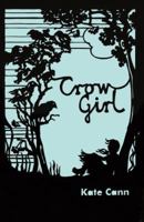 Crow Girl 1781121214 Book Cover