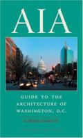 AIA Guide to the Architecture of Washington, D.C. 142140270X Book Cover