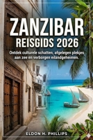 ZANZIBAR REISGIDS 2026 (Dutch Edition) B0G6DDZMQ9 Book Cover