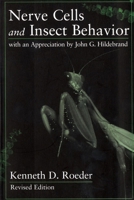 Nerve Cells and Insect Behavior, Rev. ed: With an Appreciation by John G. Hildebrand 0674608011 Book Cover