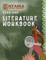Nyansa Classical Community Year One Literature Workbook 1967443025 Book Cover
