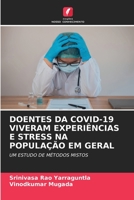 Doentes Da Covid-19 Viveram Experiências E Stress Na População Em Geral 6205643642 Book Cover