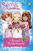 Royal Bridesmaids (Secret Kingdom: Special #8) 1408340380 Book Cover