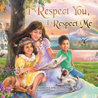I Respect You, I Respect Me 163812163X Book Cover