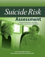 Suicide Risk Assessment: Practical Strategies and Tools for Jcaho Compliance 1578399661 Book Cover