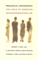 Prejudicial Appearances: The Logic of American Antidiscrimination Law 0822327023 Book Cover