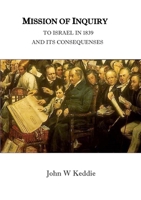 Mission of Inquiry to Israel in 1839 1667193392 Book Cover