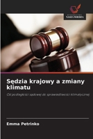 Sedzia krajowy a zmiany klimatu (Polish Edition) 6630331257 Book Cover