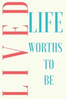 life worths to be lived B084YX5V51 Book Cover