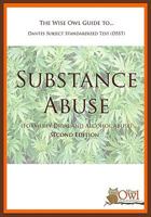 The Wise Owl Guide To... Dantes Subject Standardized Test (DSST) Substance Abuse (Formerly Drug and Alcohol Abuse) Second Edition 1440486530 Book Cover