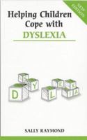 Helping Children Cope with Dyslexia (Overcoming Common Problems) 0859698750 Book Cover