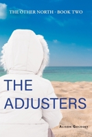 The Adjusters 103833070X Book Cover