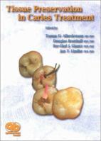 Tissue Preservation in Caries Treatment 1850970467 Book Cover