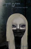 The Dawn (Fracturing Dark, #1) 0986390992 Book Cover