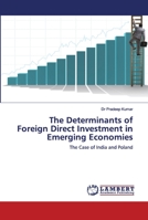 The Determinants of Foreign Direct Investment in Emerging Economies 6202796154 Book Cover