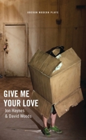 Give Me Your Love 1783193441 Book Cover