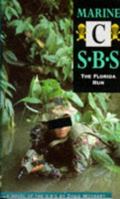 Marine C: SBS - The Florida Run 1898125392 Book Cover