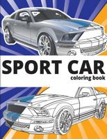 SPORT CAR Coloring Book: Cars coloring book for kids - activity books for preschooler - coloring book for Boys, Girls, Fun, coloring book for kids ages 2-4 4-8) 1724547631 Book Cover